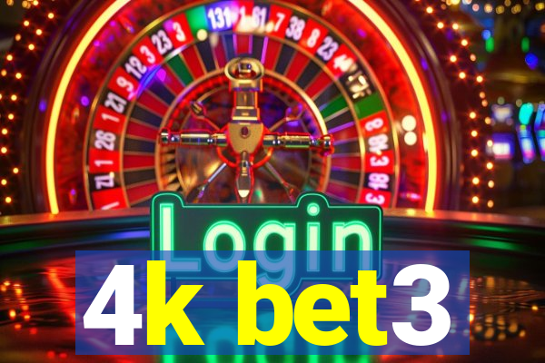 4k bet3